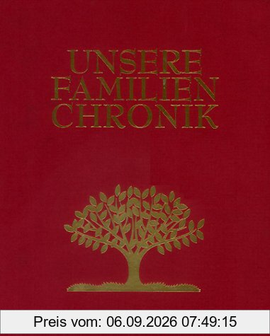 Unsere Familienchronik. Erinnerungsalbum, Stammbaum-Poster, CD-ROM u. Begleitbuch