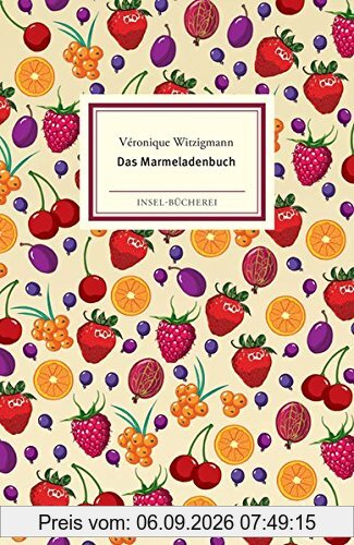 Das Marmeladenbuch (Insel-Bücherei)