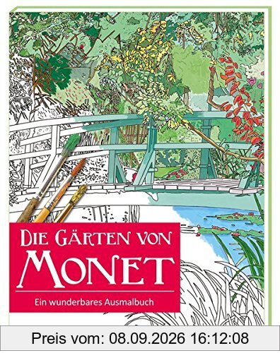 Die Gärten von Monet: Ein wunderbares Ausmalbuch (Malprodukte für Erwachsene)