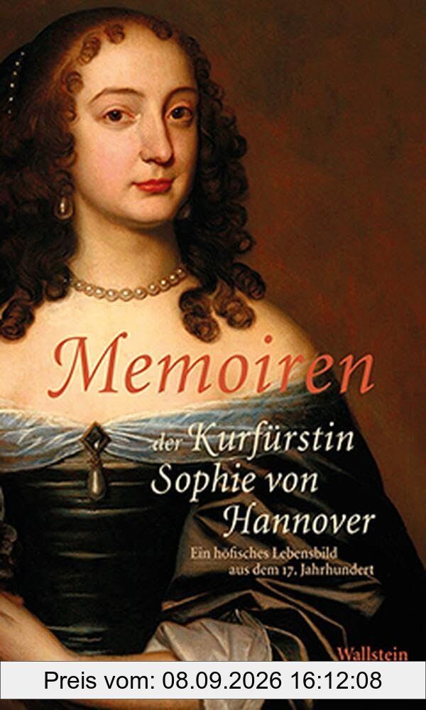 Memoiren der Kurfürstin Sophie von Hannover
