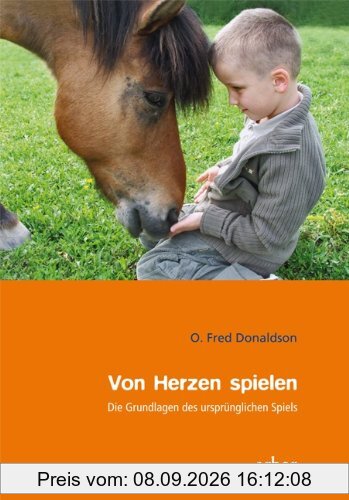 Von Herzen spielen: Die Grundlagen des ursprünglichen Spiels