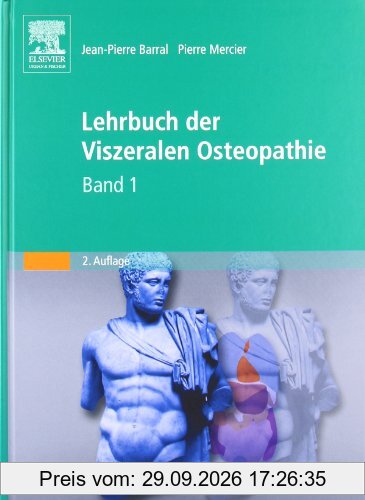 Lehrbuch der Viszeralen Osteopathie: Band 1