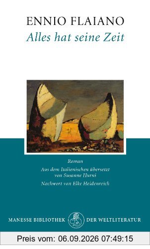 Alles hat seine Zeit: Roman