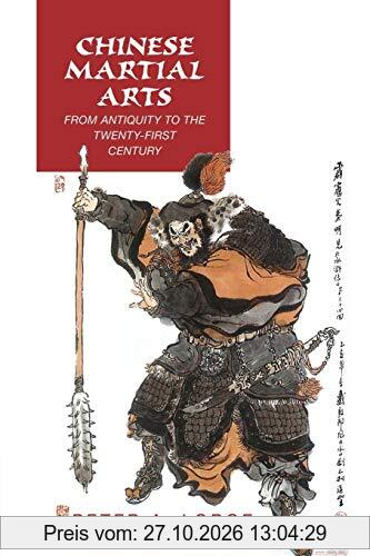 Chinese Martial Arts: From Antiquity to the Twenty-First Century
