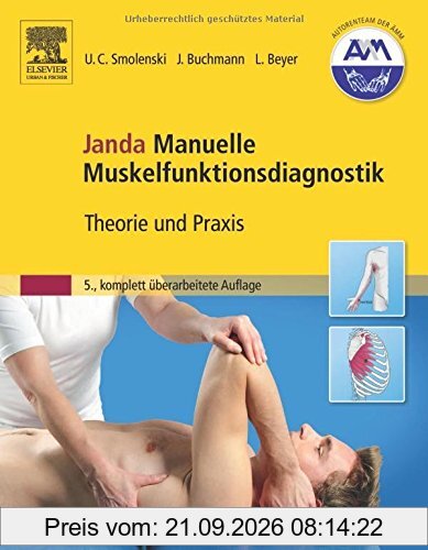 Janda Manuelle Muskelfunktionsdiagnostik: Theorie und Praxis - 5., komplett überarbeitete Auflage