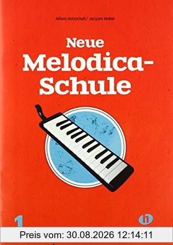 Neue Melodica-Schule