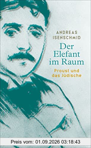 Der Elefant im Raum: Proust und das Jüdische
