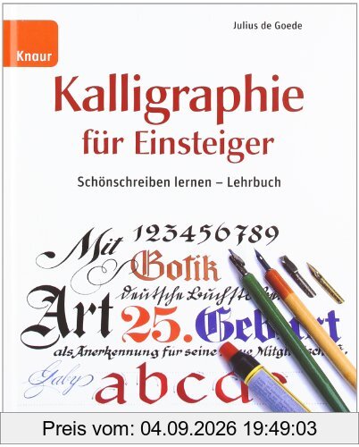 Kalligraphie für Einsteiger - Lehrbuch