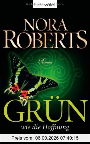 Grün wie die Hoffnung: Roman