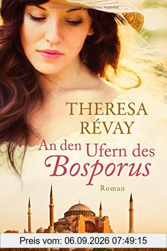 An den Ufern des Bosporus: Roman