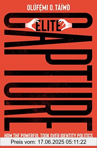 Binding : Taschenbuch, Label : Pluto Press, Publisher : Pluto Press, medium : Taschenbuch, numberOfPages : 168, publicationDate : 2022-05-03, releaseDate : 2022-05-03, authors : Olúfẹ́mi O. Táíwò, ISBN : 0745347851