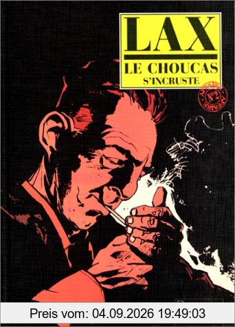 Le Choucas. Vol. 2. Le Choucas s'incruste