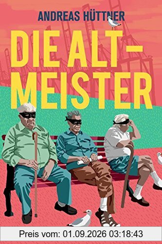 Die Altmeister: Roman