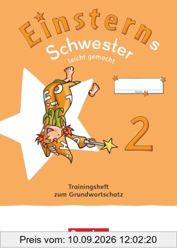 Einsterns Schwester - Sprache und Lesen - Neubearbeitung 2022 - 2. Schuljahr: Leicht gemacht - Trainingsheft zum Grundwortschatz - Verbrauchsmaterial