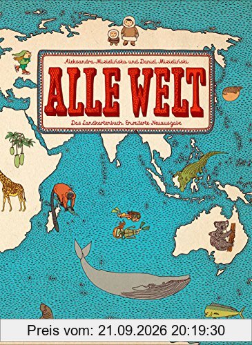 Alle Welt: Das Landkartenbuch. Erweiterte Neuausgabe