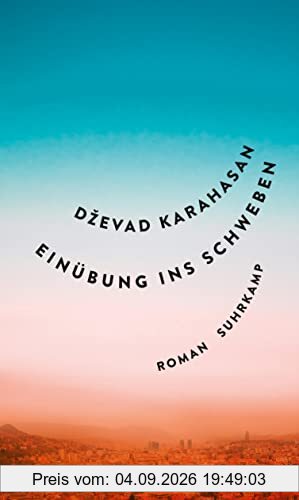 Einübung ins Schweben: Eine ethische und existentielle Grenzerfahrungder vom literarischen Chronist Sarajevos