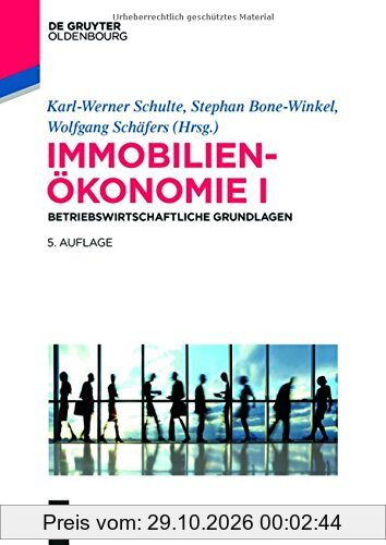 Immobilienökonomie: Betriebswirtschaftliche Grundlagen