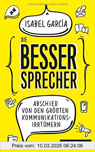 Isabel García Die Bessersprecher, Abschied Von Den Größten Kommunikationsirrtümern