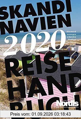 Reisehandbuch Skandinavien 2020: Ganz Skandinavien in einem kompakten Band (Reisehandbuch Skandinavien / Ganz Skandinavien in einem kompakten Band)