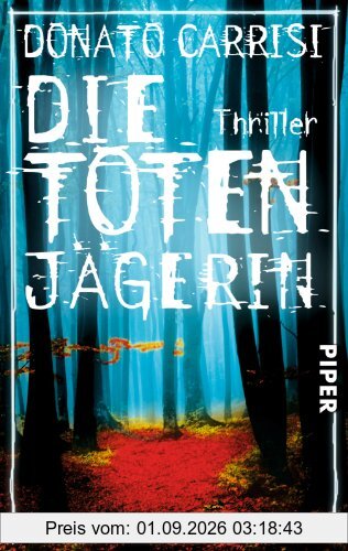 Die Totenjägerin: Thriller