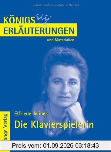 Königs Erläuterungen und Materialien, Bd.471, Die Klavierspielerin