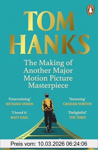 The Making Of Another Major Motion Picture Masterpiece, Tom Hanks