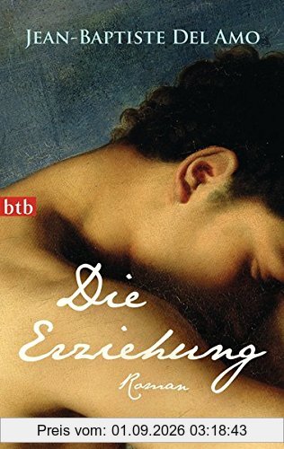 Die Erziehung: Roman