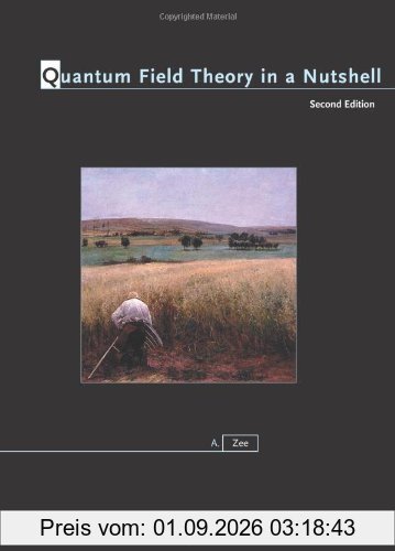 Quantum Field Theory in a Nutshell