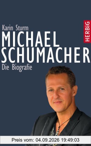 Michael Schumacher - Die Biografie