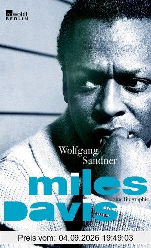 Miles Davis: Eine Biographie
