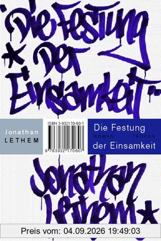Die Festung der Einsamkeit. Roman