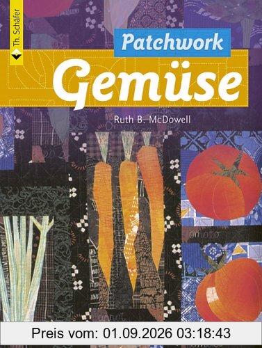 Patchwork Gemüse