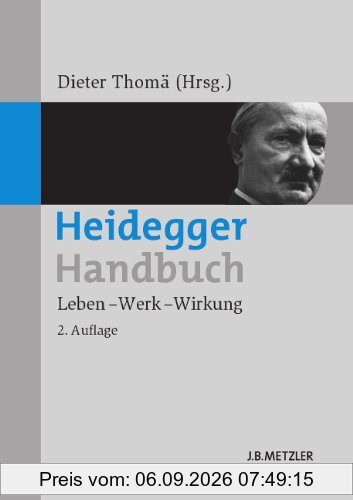 Heidegger-Handbuch : Leben - Werk - Wirkung