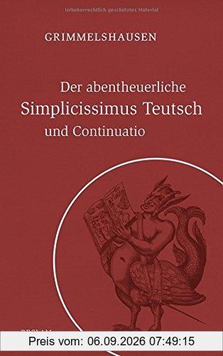 Der abentheuerliche Simplicissimus Teutsch und Continuatio