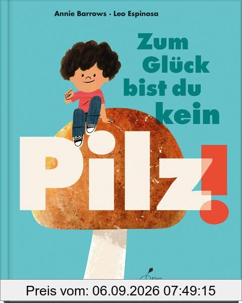 Zum Glück bist du kein Pilz!