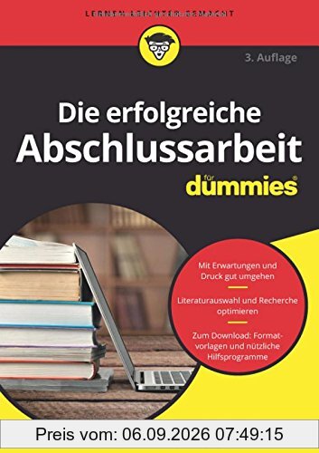 Die erfolgreiche Abschlussarbeit für Dummies