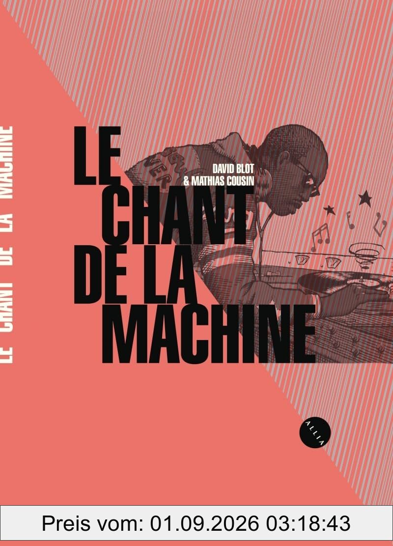 Le chant de la machine