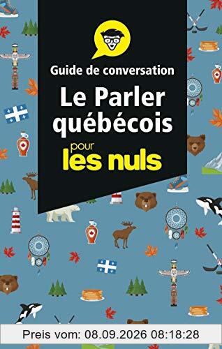 Le parler québécois pour les nuls
