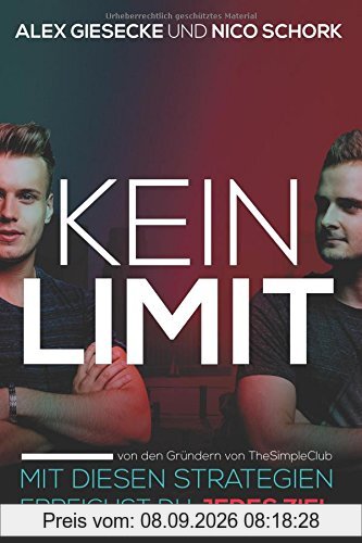KEIN LIMIT: Mit diesen Strategien erreichst du jedes Ziel.