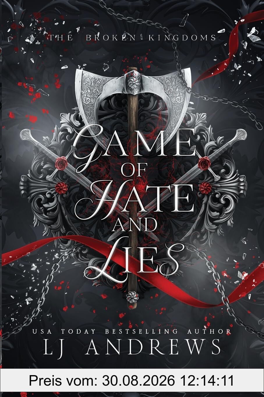 Game of Hate and Lies: A romantic fairy tale fantasy (The Broken Kingdoms, Band 5)