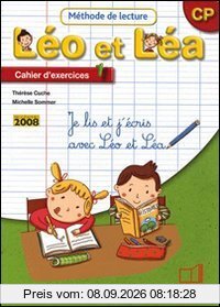 Léo et Léa, méthode de lecture, CP : cahier d'exercices 1 : je lis et j'écris avec Léo et Léa