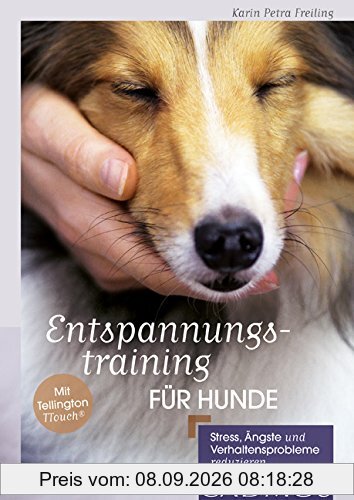 Entspannungstraining für Hunde: Stress, Ängste und Verhaltensprobleme reduzieren