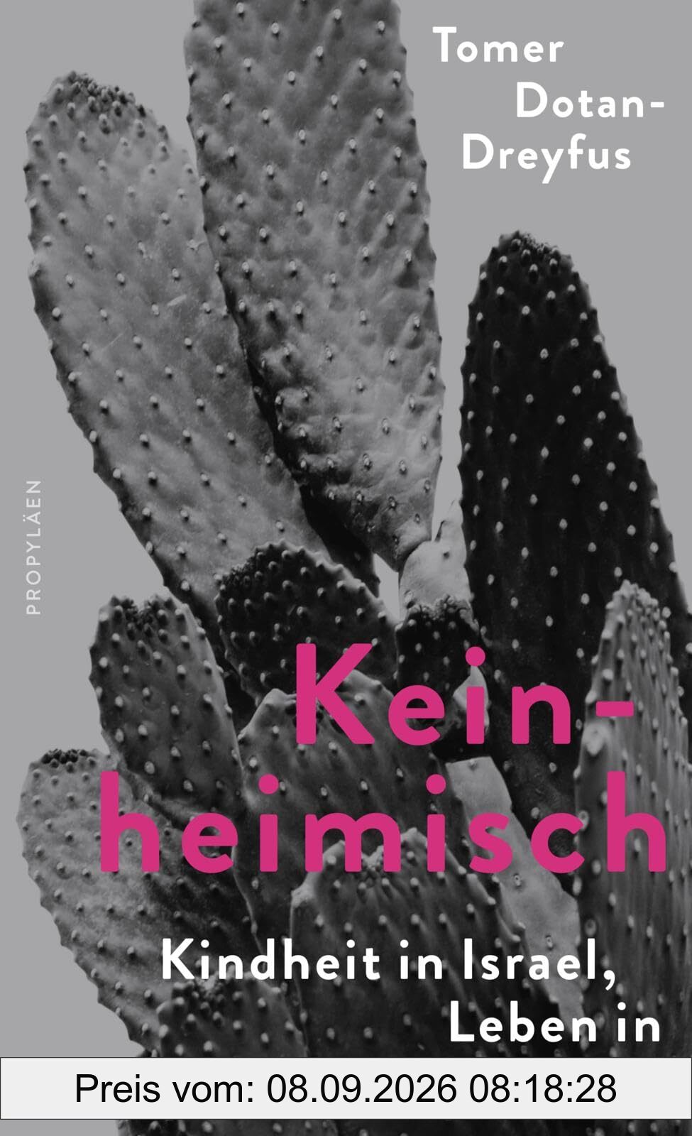 Keinheimisch: Kindheit in Israel, Leben in Deutschland | Ein Israeli klagt an: ein sanfter Text über eine harte Realität