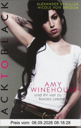 Back to Black: Amy Winehouse und ihr viel zu kurzes Leben