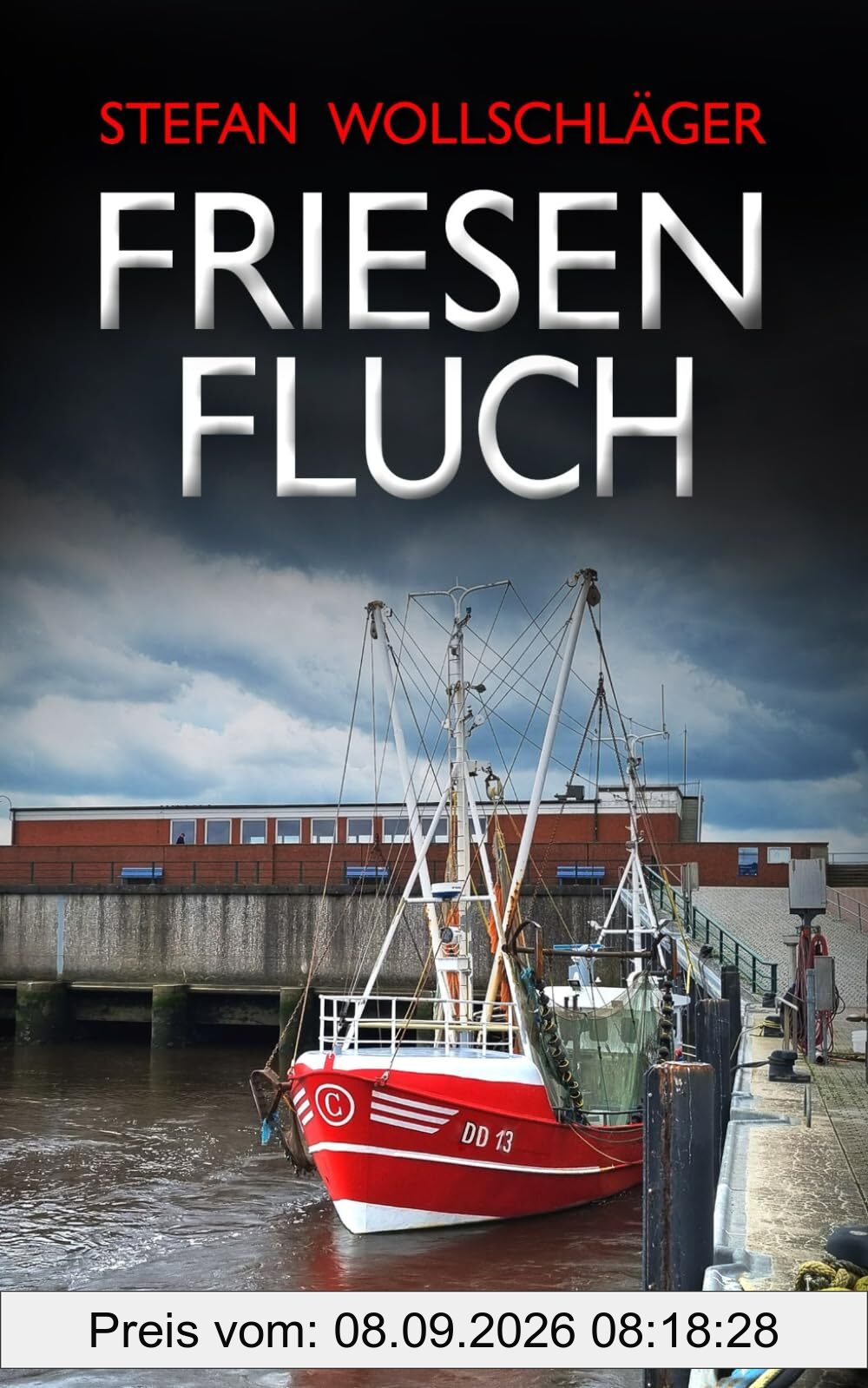 Friesenfluch: Ostfriesen-Krimi (Diederike Dirks ermittelt, Band 13)