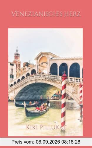 Venezianisches Herz (Venezianische Liebe, Band 2)