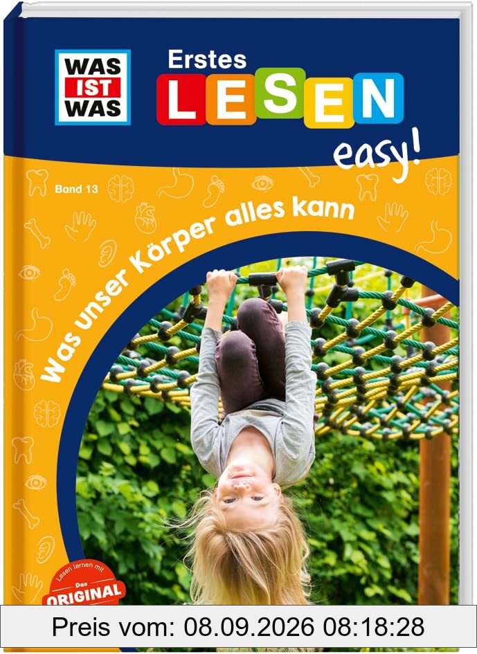 WAS IST WAS Erstes Lesen easy! Band 13. Was unser Körper alles kann