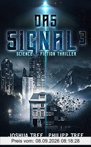 Das Signal 3: Science Fiction Thriller