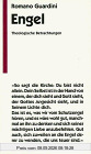 Romano Guardini: Engel - Theologische Betrachtungen