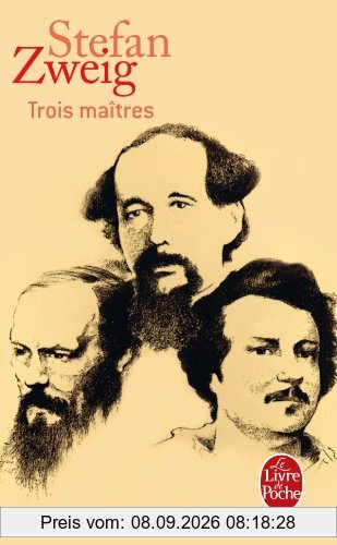 Trois maîtres : Balzac, Dickens, Dostoïevski